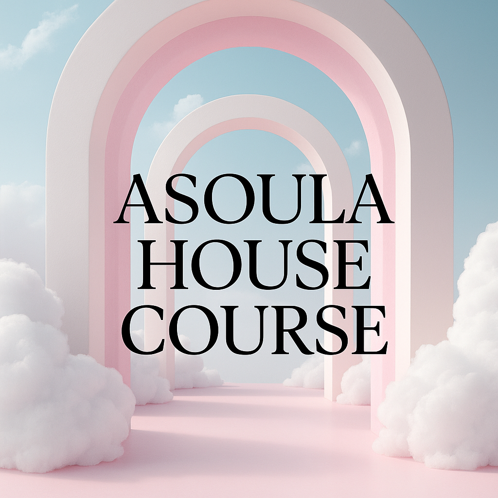 Asoula House Retreat (Online Course)