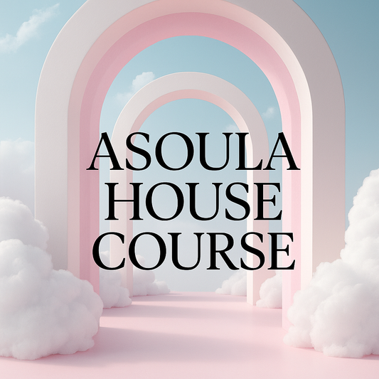 Asoula House Retreat (Online Course)